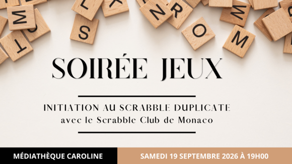 Soirée Jeux - Initiation au Scrabble Duplicate avec le Monaco Scrabble Club